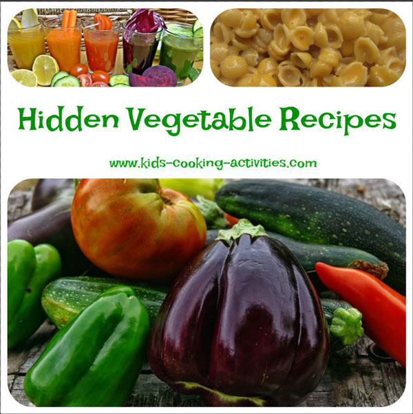 Hidden Vegetable Recipes