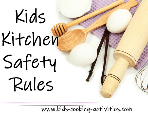 kitchen safety rules for kids